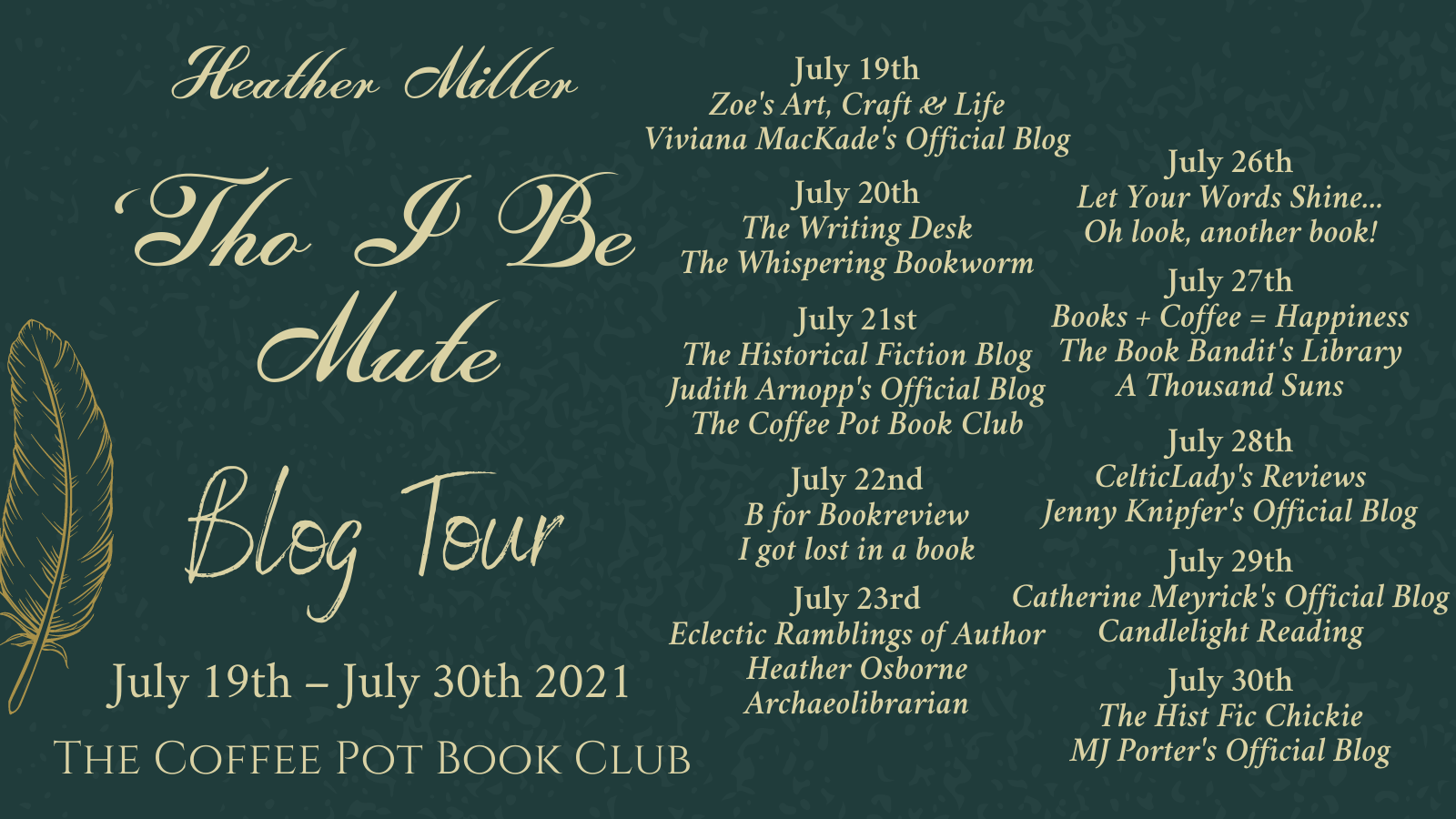 'Tho I Be Mute Tour Schedule Banner